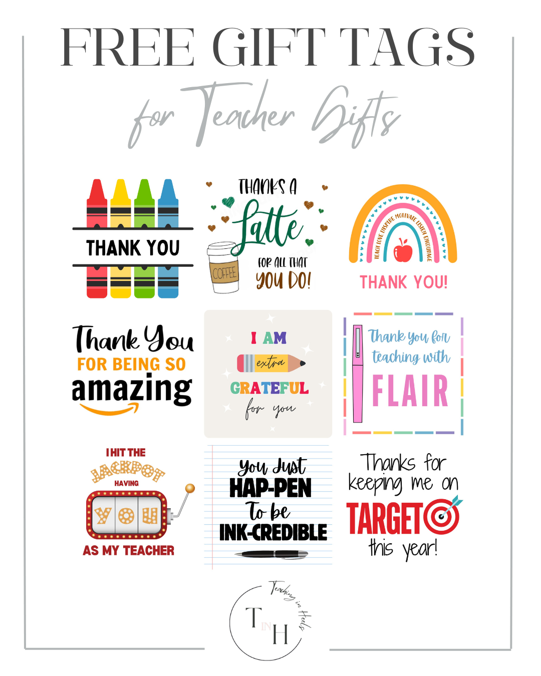 10 Thoughtful Teacher Appreciation Gifts + Free Printable Gift inside Free Teacher Appreciation Printable Tags