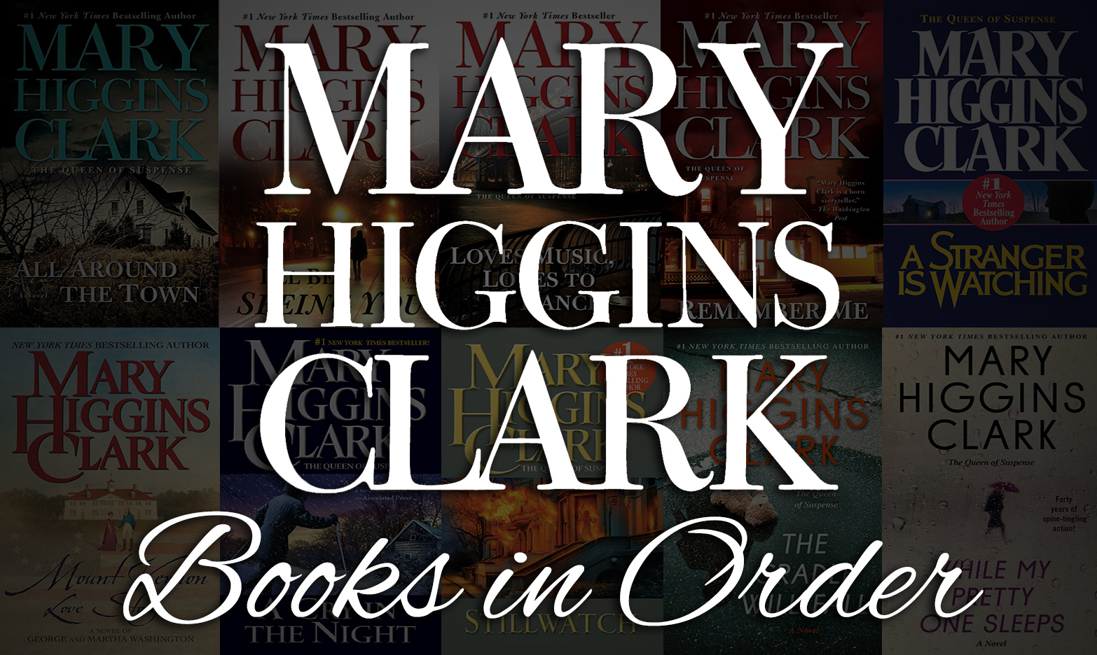 All 85+ Mary Higgins Clark Books In Order [Ultimate Guide] within Mary Higgins Clark Books In Order Printable List