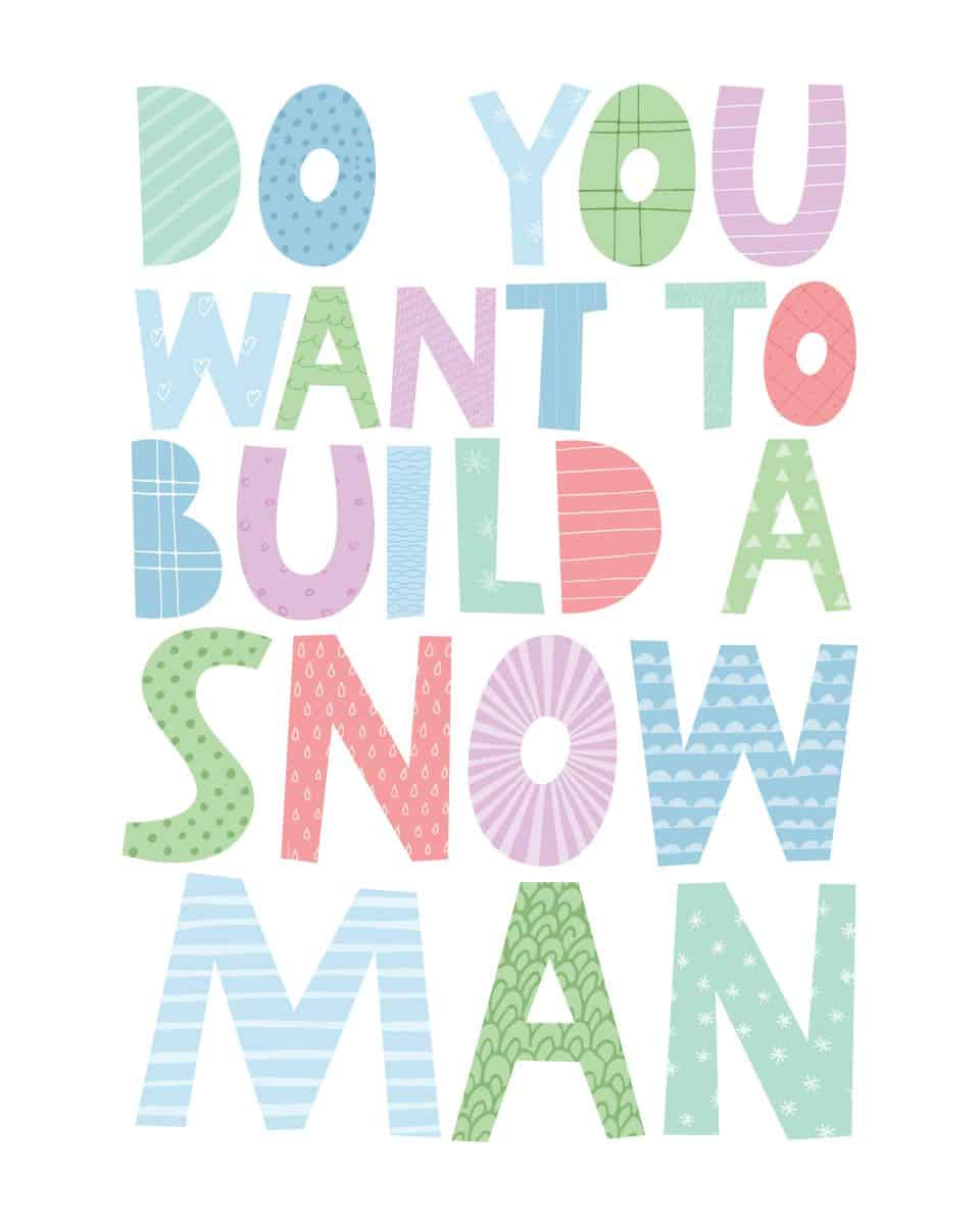 Do You Want To Build A Snowman Free Printable Holiday Print for Do You Wanna Build A Snowman Free Printable
