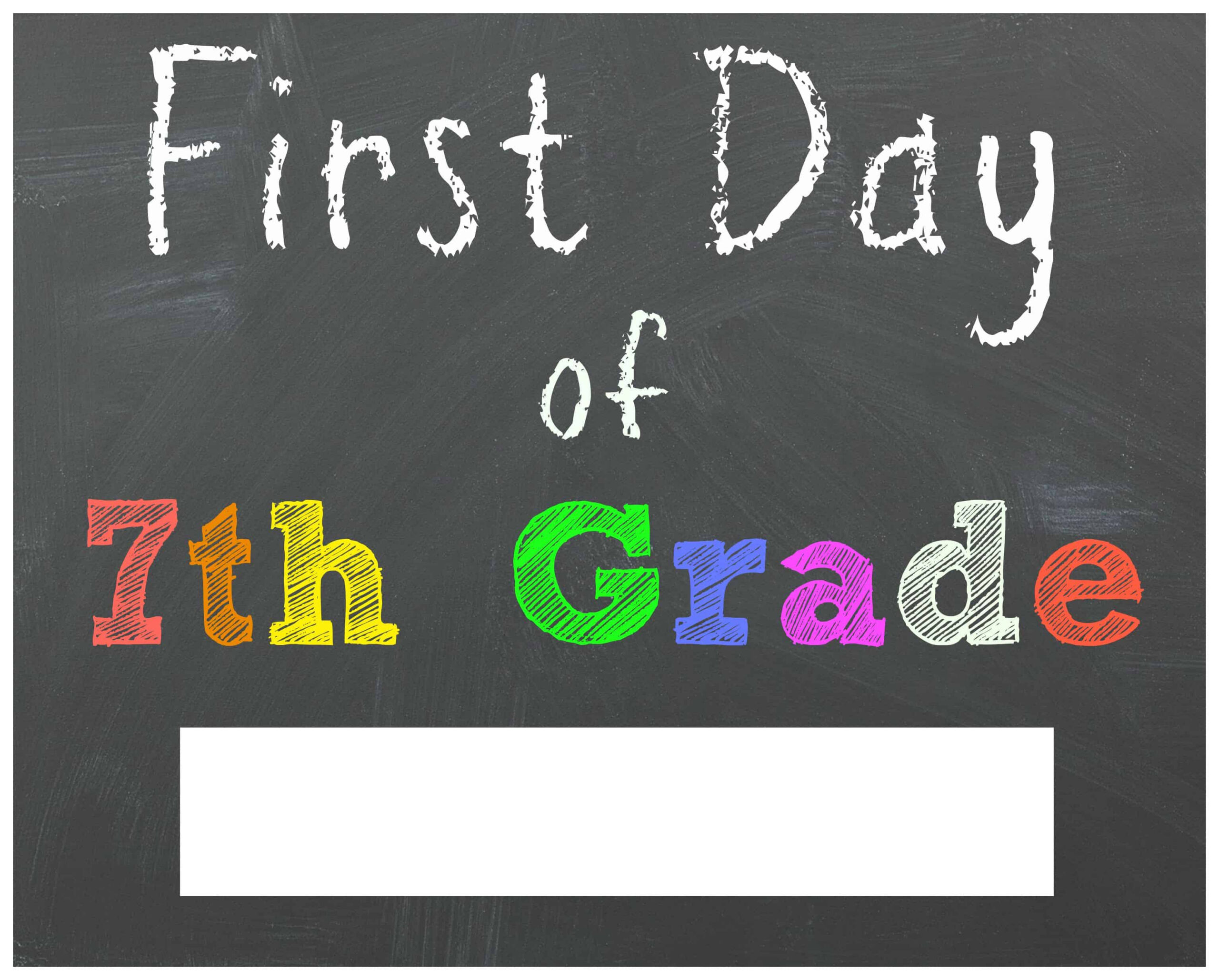 Free Back To School Printable Chalkboard Signs For First Day Of with First Day of 7th Grade Sign Free Printable