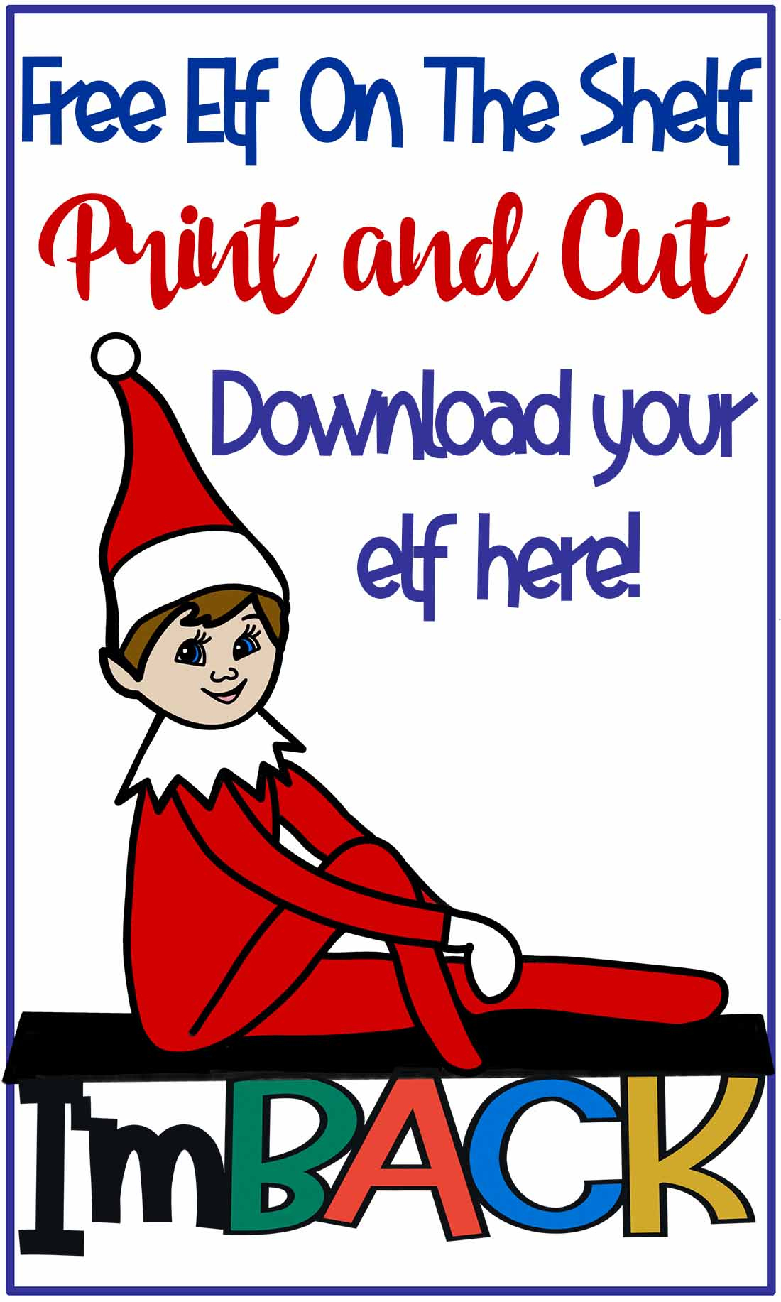 Free Elf On The Shelf Printable (Stickers Png ) - Like Love Do within Elf on the Shelf Cut Out Printable