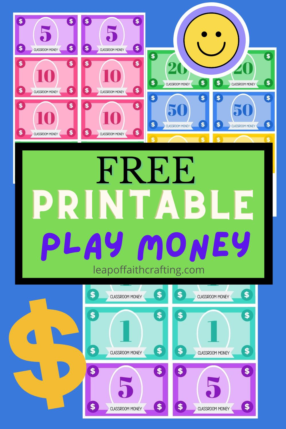 Free Play Money To Print! (For Classroom Or Home!) - Leap Of Faith within Free Printable Play Money