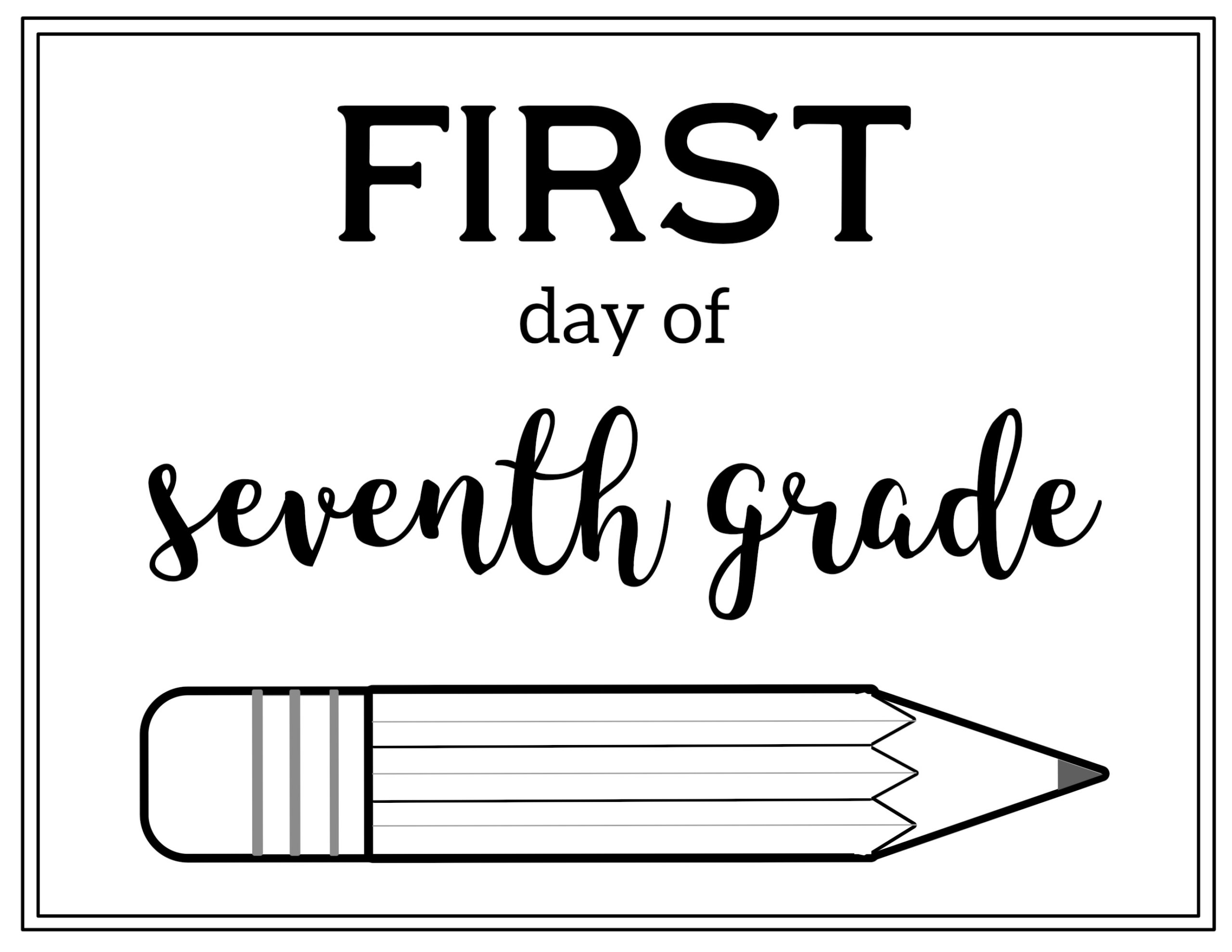 Free Printable First Day Of School Sign {Pencil} - Paper Trail Design regarding First Day of 7th Grade Sign Free Printable