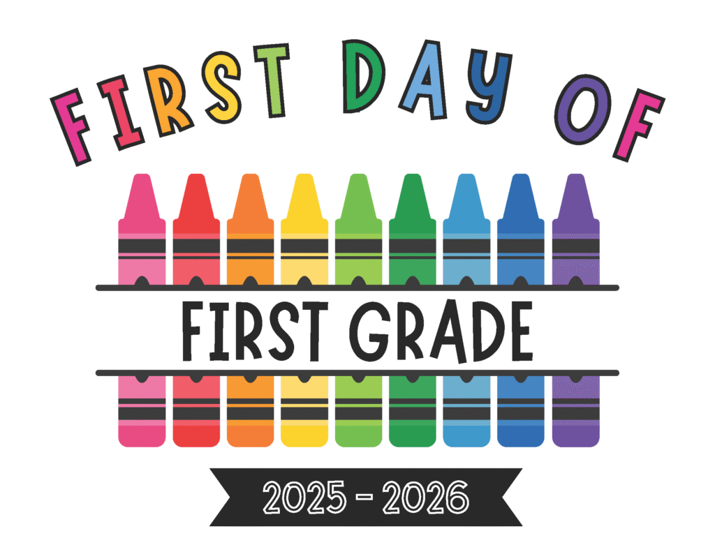 Free Printable First Day Of School Signs | Baking You Happier inside First Day of First Grade Printable