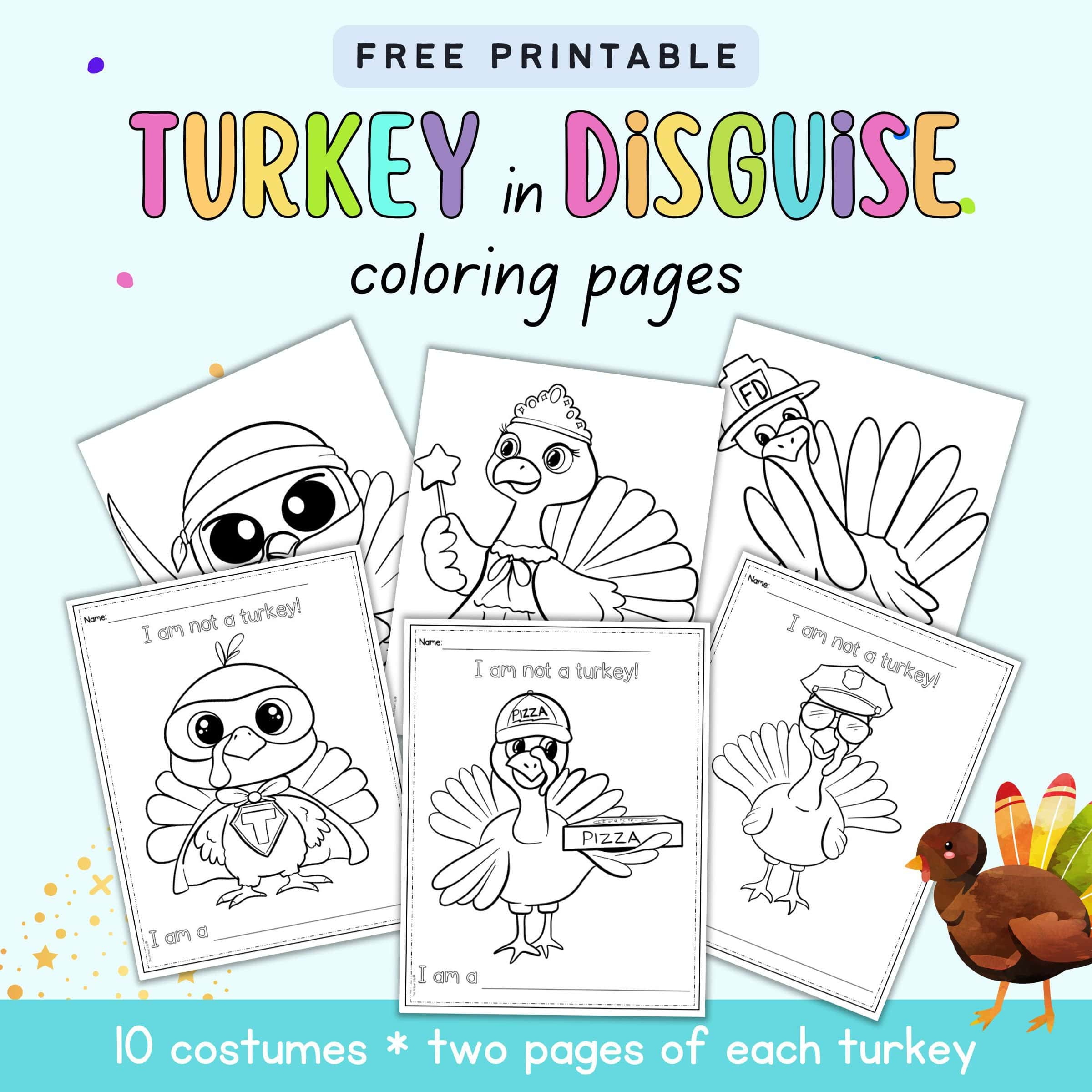 Free Printable Turkey In Disguise Coloring Pages - The Artisan Life within Free Printable Turkey Disguise Template