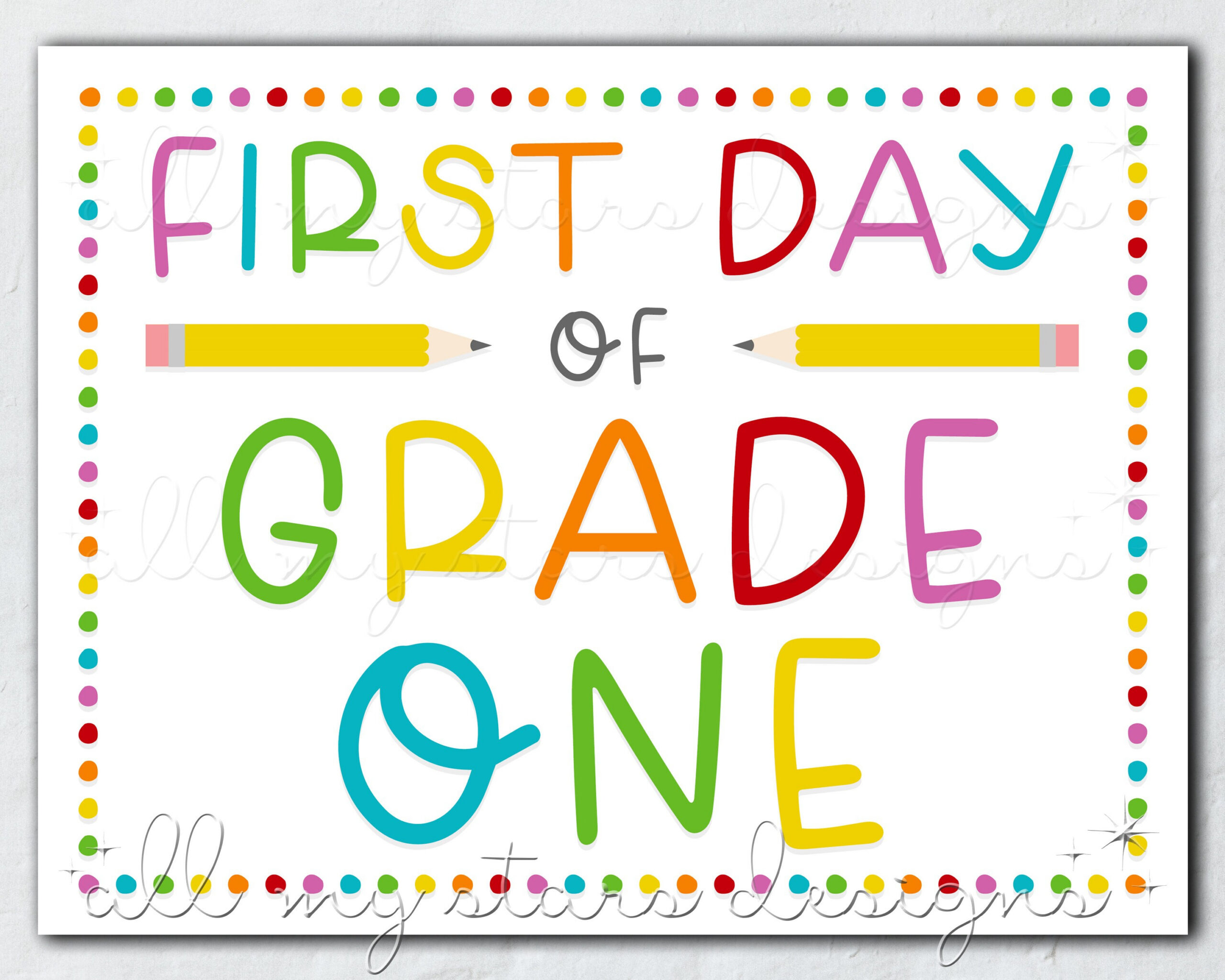 Printable First Day Of Grade One Sign | Instant Download in First Day of First Grade Printable