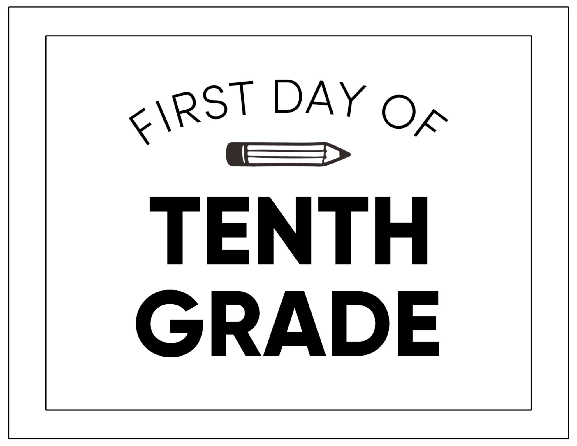 Printable First Day Of School Signs - Paper Trail Design intended for First Day Of 10Th Grade Free Printable