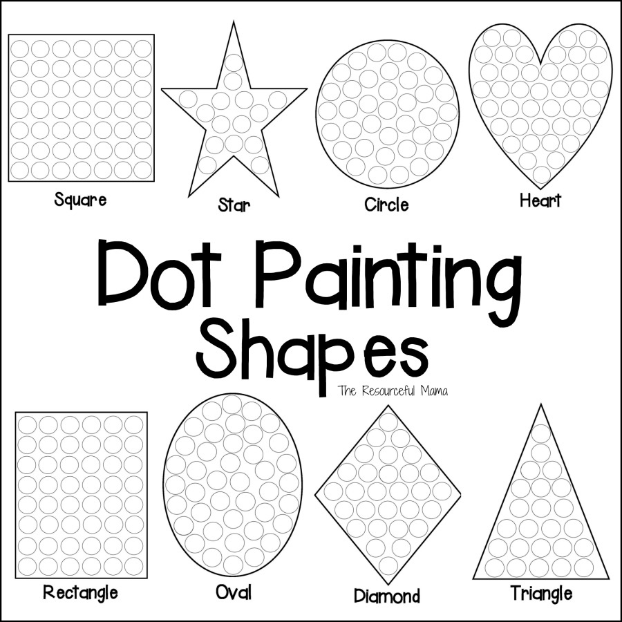 Shapes Dot Painting {Free Printable} - The Resourceful Mama for Dot Marker Printables Free