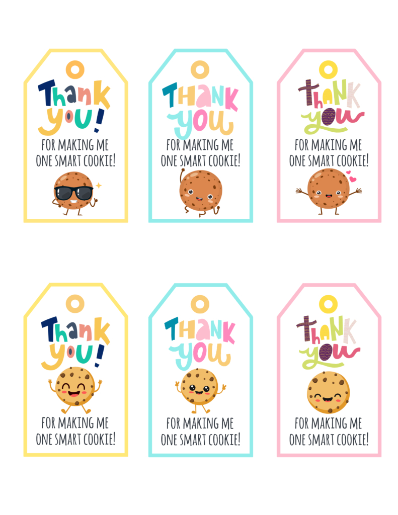 Thank You For Making Me One Smart Cookie Free Printable Gift Tags in You Re A Smart Cookie Free Printable