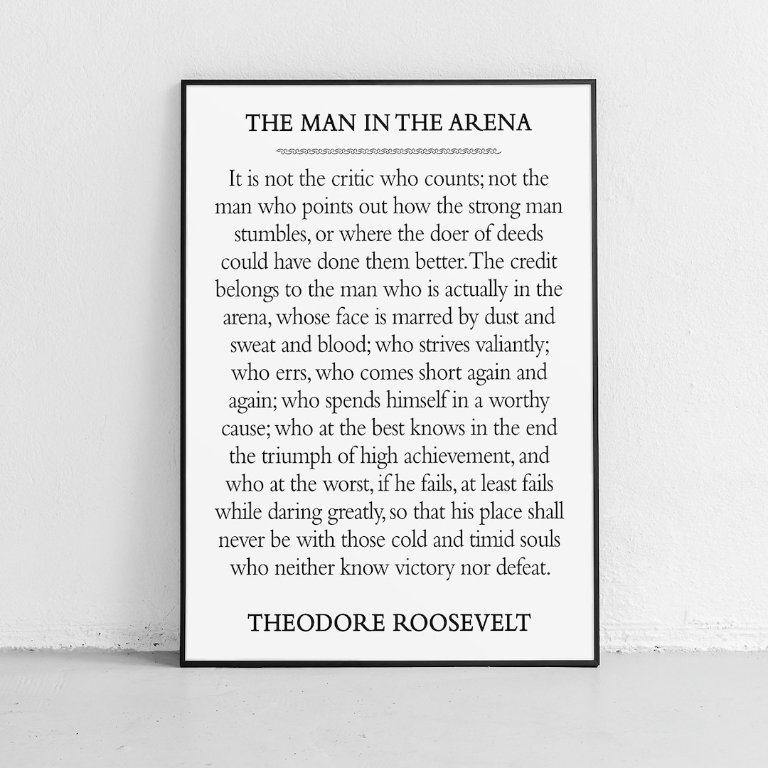 The Man In The Arena Motivational Unframed Poster Or Printtheodore  Roosevelt - Etsy.de for Printable Man in the Arena